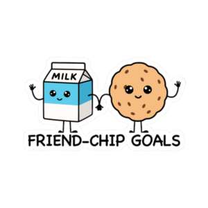 Friend-Chip Goals Cookie & Milk Sticker