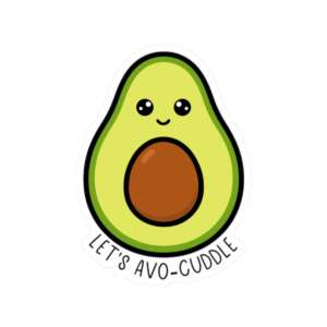 Lets Avo-Cuddle Avocado Sticker