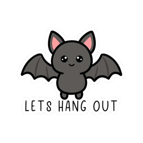 Let's Hang Out Bat Sticker