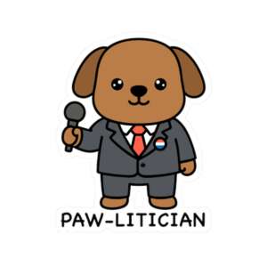 Paw-Litician Dog Politician Sticker