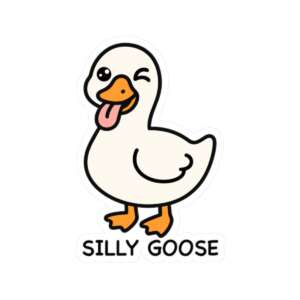 Silly Goose Sticker