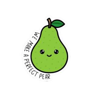 We Make A Perfect Pear Sticker