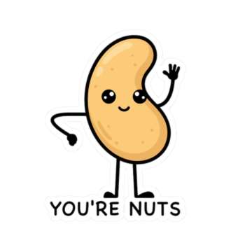 You're Nuts Cashew Sticker