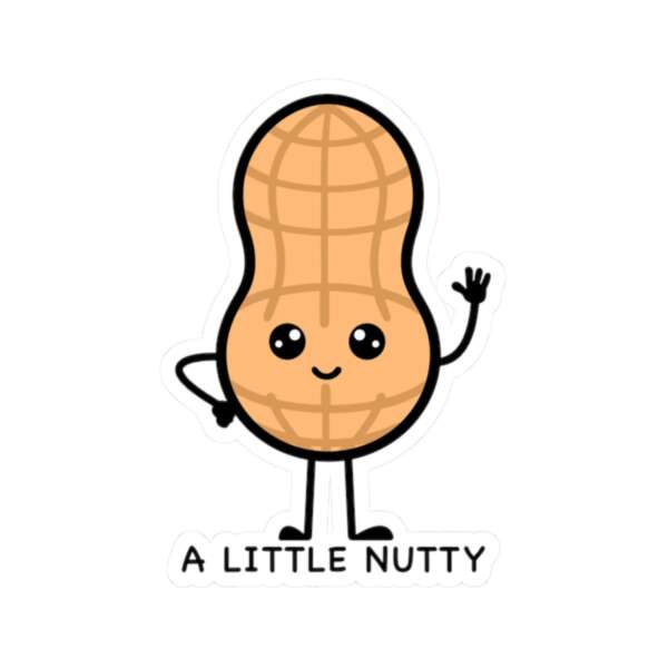 A Little Nutty Peanut Sticker
