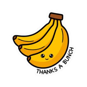 Thanks a Bunch Banana Sticker