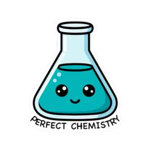 Perfect Chemistry Beaker Sticker