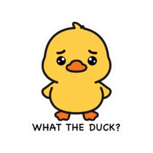 What the Duck Sticker