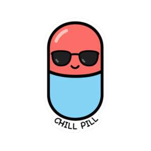 Chill Pill Sticker