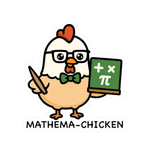 Mathema-Chicken Math Teacher Sticker
