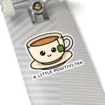A Little Positivi-Tea Sticker 11 3598834615183196132 1200